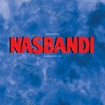 Nasbandi - Nitin Mukesh Song Download